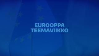 Kuvituskuva, jossa teksti Eurooppa -teemaviikko, ja taustalla EU-lippu